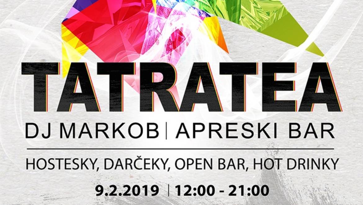 9.2.2019&lt;br&gt;RATRAK PÁRTY s Tatratea