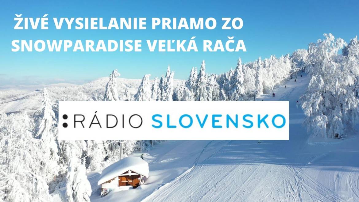 21.2.2020<br>Živé vysielanie rádia Slovensko priamo z Dedovky