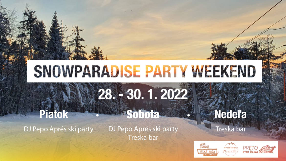 Snowparadise party weekend