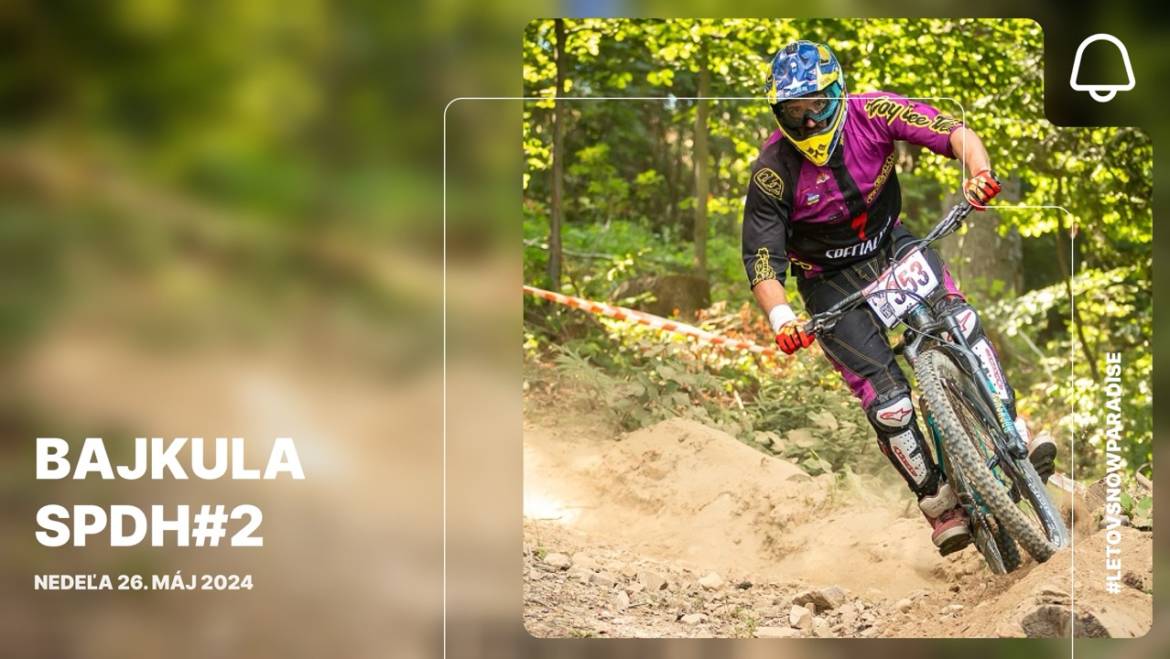 Bajkula SPDH#2 | 2. kolo slovenského pohára v zjazda na horských bicykloch