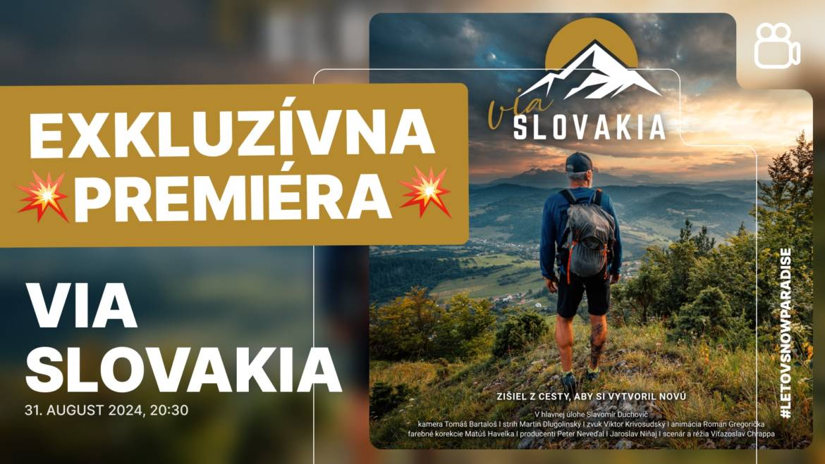 EXKLUZÍVNA KYSUCKÁ PREMIÉRA | Letné kino | VIA Slovakia