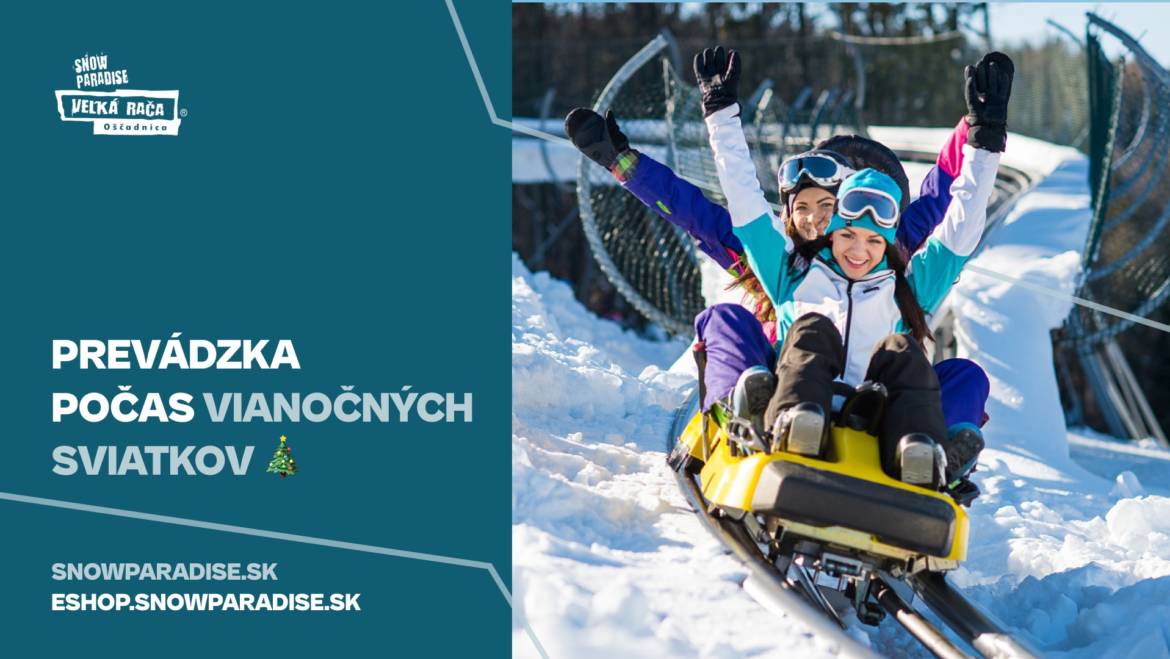 Užite si vianočné sviatky v Snowparadise