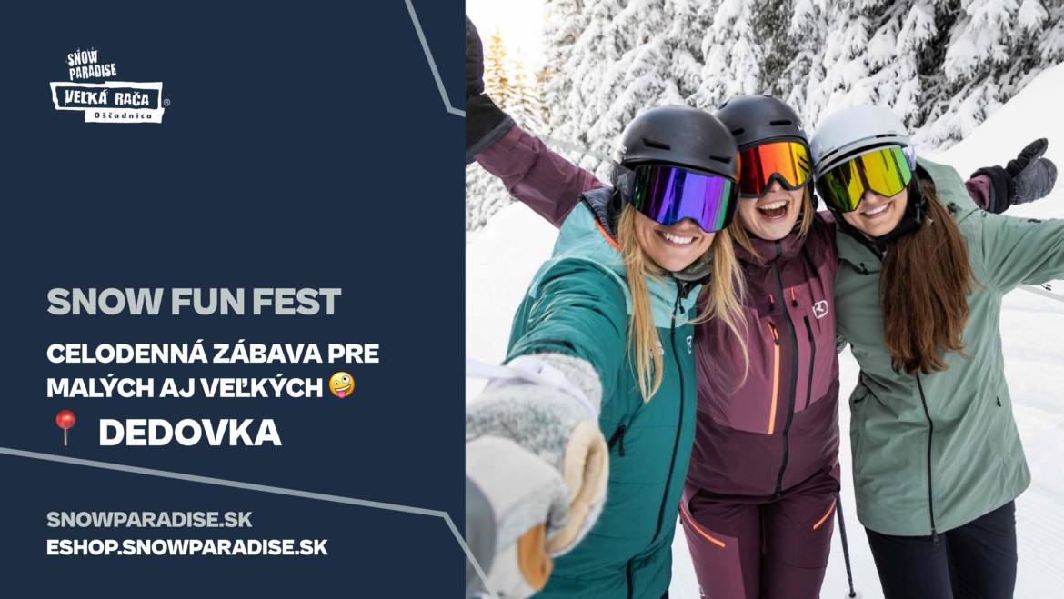 Snow FUNFEST – zábava pre malých aj veľkých