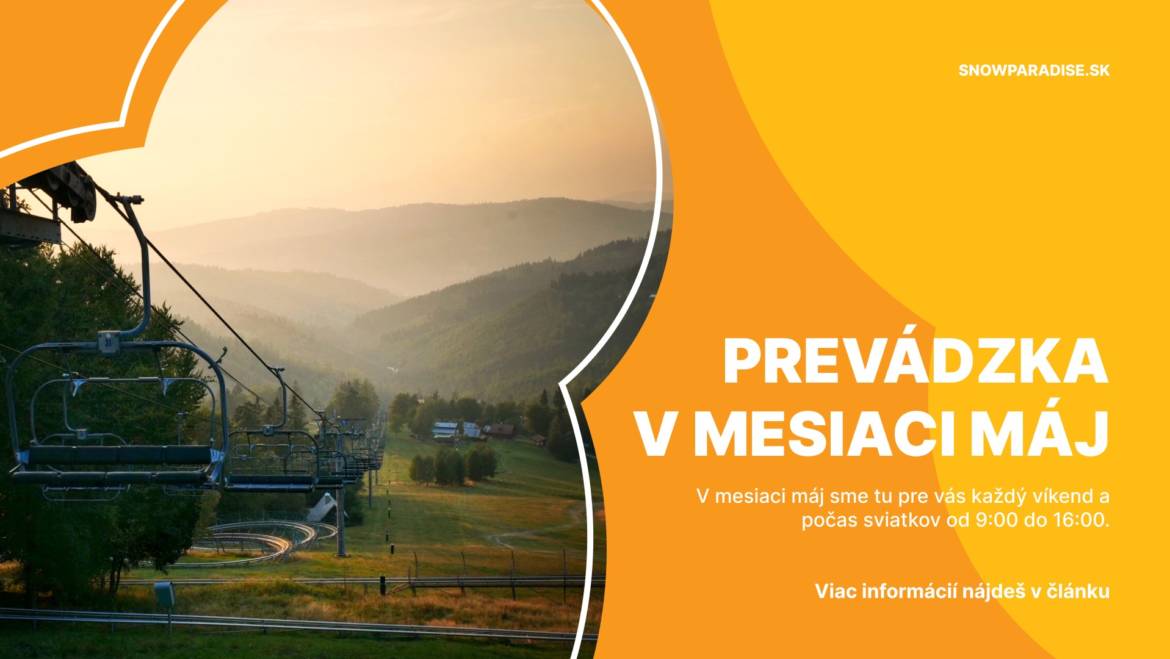 Prevádzka strediska v mesiaci máj