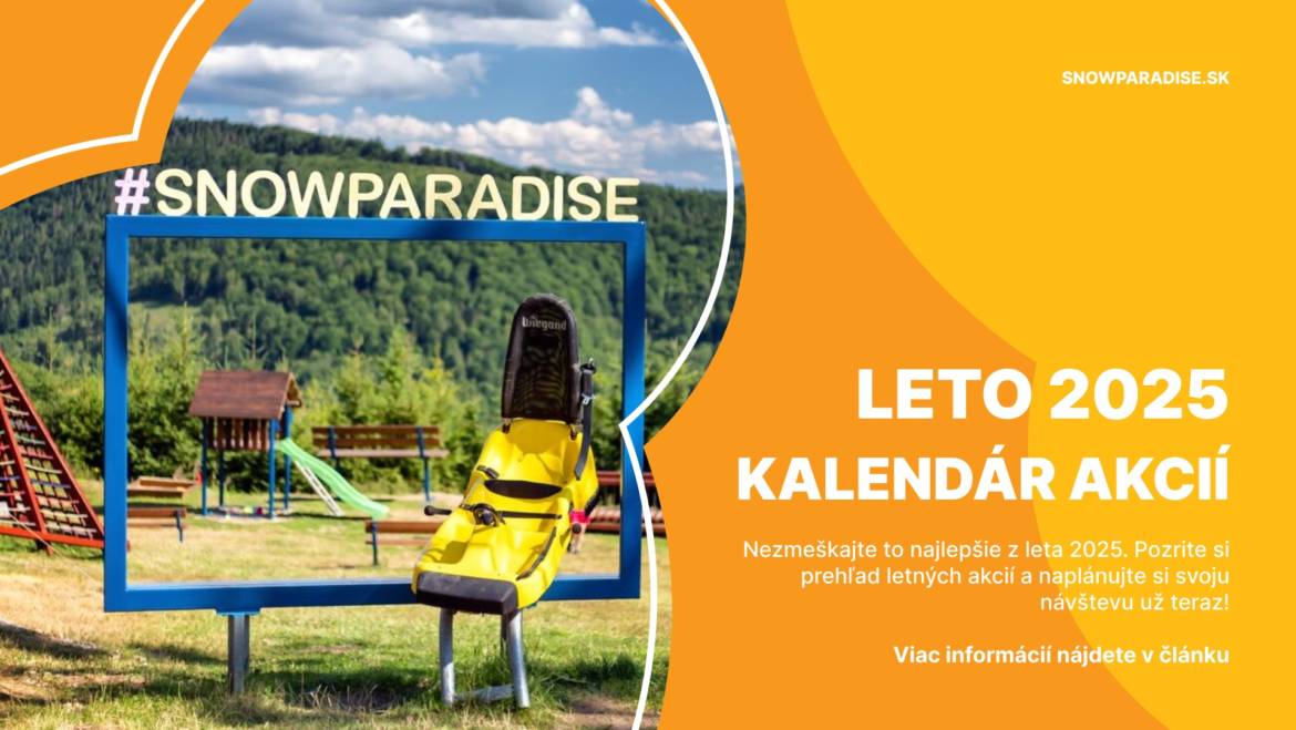 Leto plné zážitkov v Snowparadise