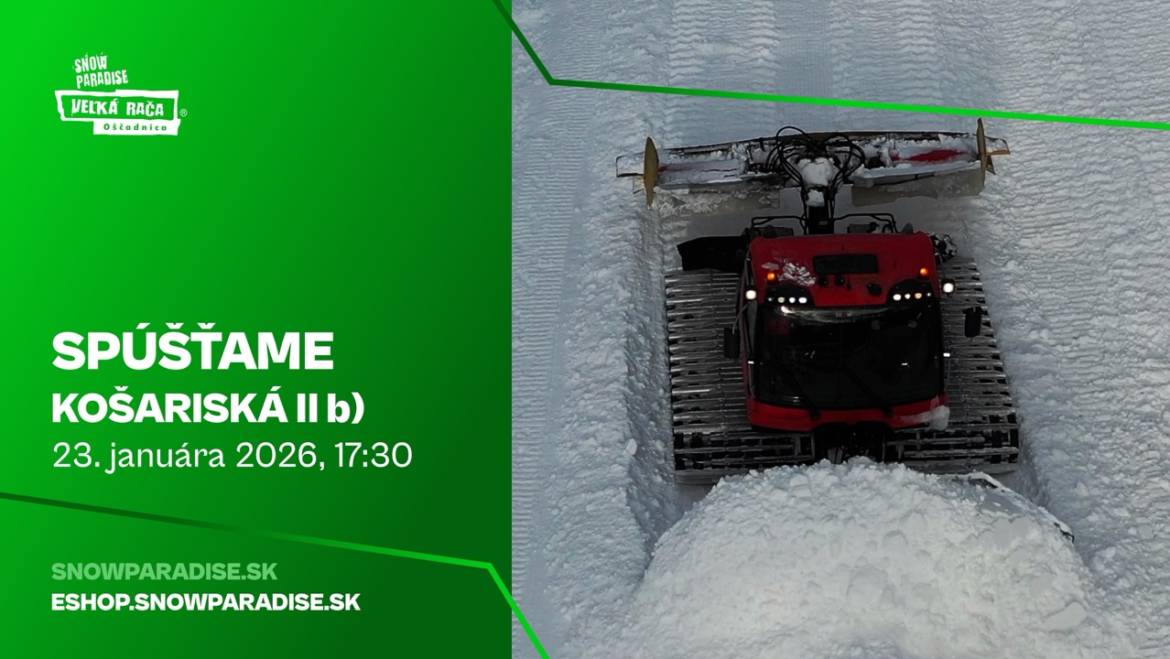 Spúšťame zjazdovku Košariská II b)