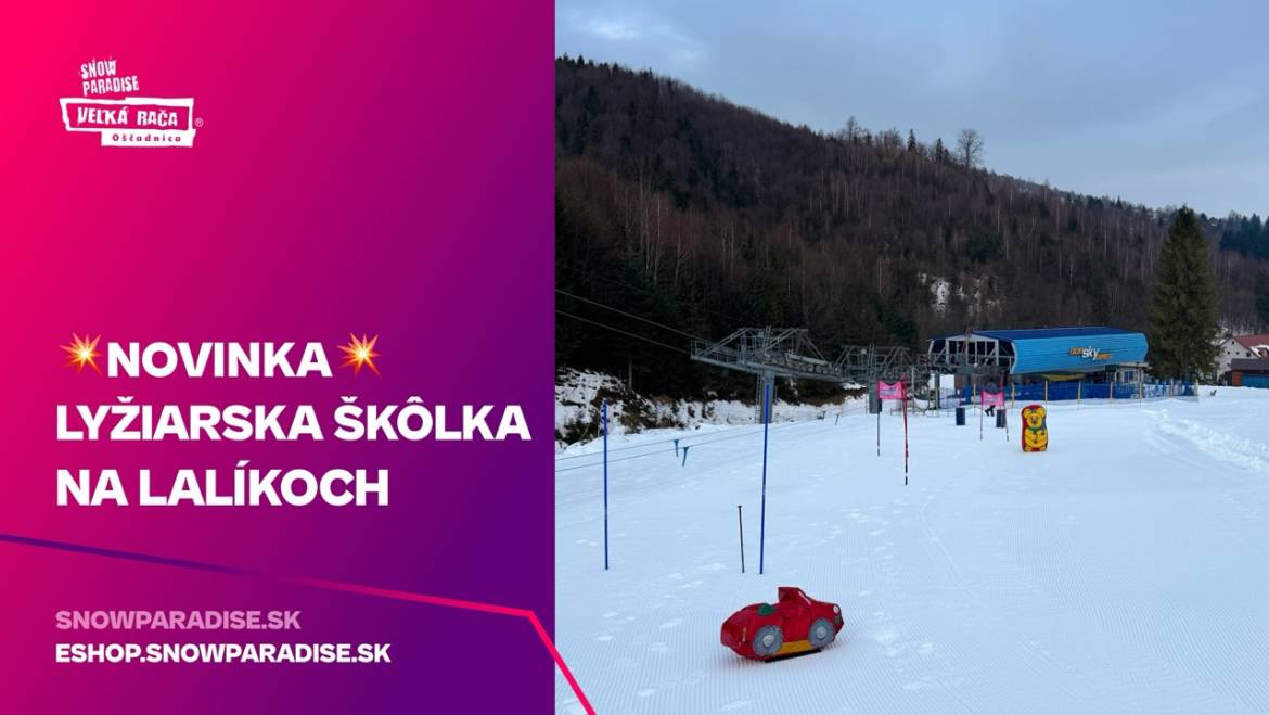 Novinka! Detská lyžiarska škôlka na Lalíkoch